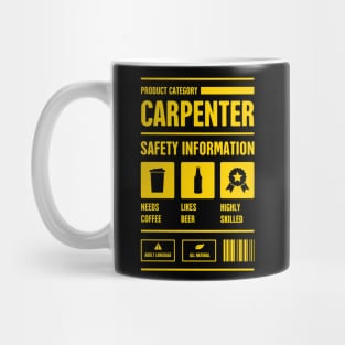 Funny Carpenter Safety Information Mug